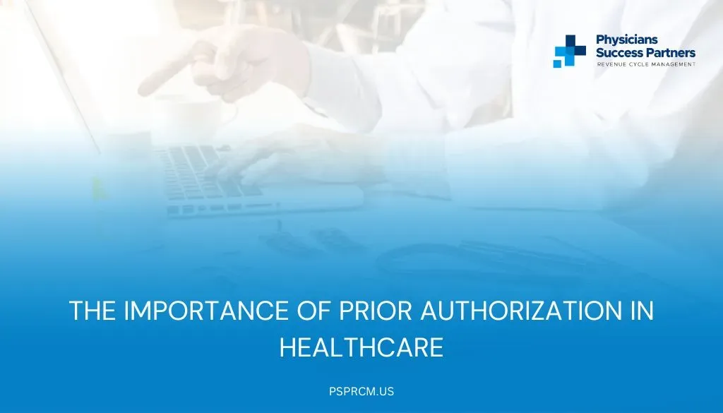 Retro Authorization in Medical Billing: What It Is & How It Works | PSP ...